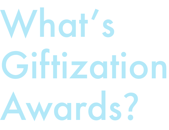 What's Giftization Awards?